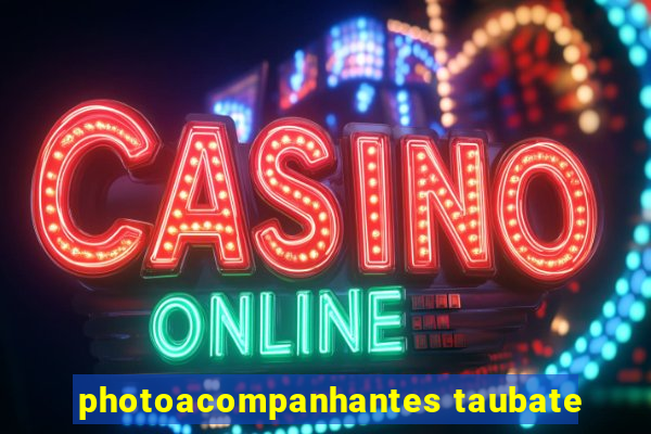 photoacompanhantes taubate